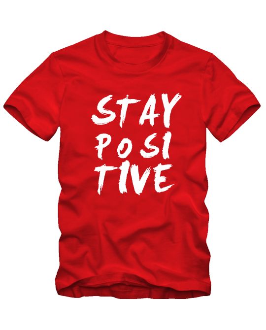 Stay positive